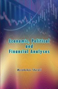 Economic Political and Financial Analyses (Editionfirst)