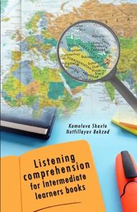 Listening comprehension for intermediate learners books (Editionfirst)