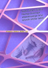Talaba qizlarni oilaviy hayotga psixologik adaptatsiyasiga ta'sir qiluvchi omillar tahlili