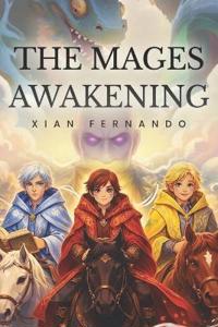 The Mages Awakening