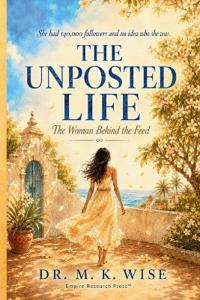 The Unposted Life