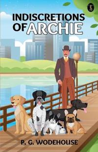 Bokomslag för "Indiscretions of Archie"