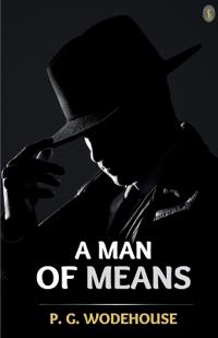 Bokomslag for "A Man of Means"