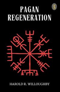 Pagan Regeneration (EditionFirst)