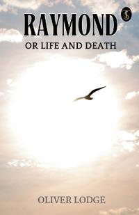 Raymond; or, Life and Death (EditionFirst)