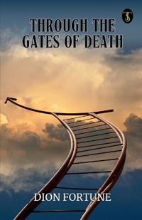 Through the Gates of Death (EditionFirst)