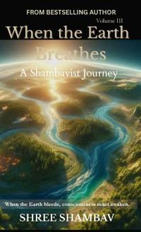 When the Earth Breathes