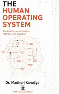 The Human Operating System