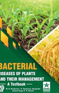 Bacterial Diseases of Plants and their Management (Edition1st)