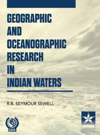 Geographic and Oceanographic Research in Indian Waters (Edition1st)