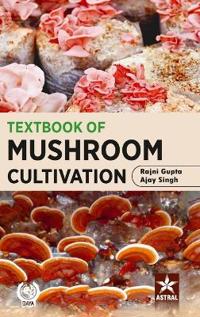 Textbook of Mushroom Cultivation_Int