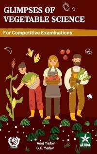 Glimpses of Vegetable Science for Competitive Examinations_Int