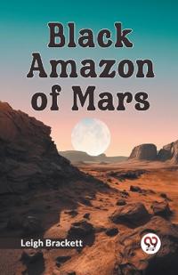 Bokomslag för "Black Amazon of Mars"
