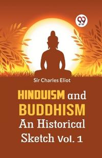 Bokomslag for "Hinduism and Buddhism an Historical Sketch"