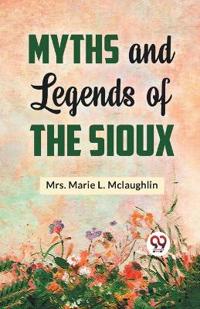 Kirjan kansi "Myths and Legends of the Sioux"