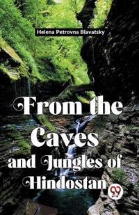 Kirjan kansi "From the Caves and Jungles of Hindostan"