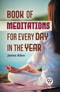 Bokomslag för "Book of Meditations for Every day in the Year"