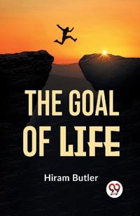 The Goal of Life