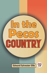 In the Pecos Country