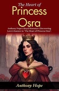 The Heart of Princess Osra (Edition2024)