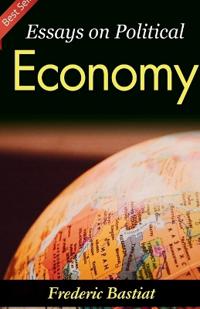 Essays on Political Economy (Edition2023)