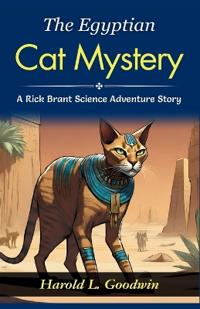 The Egyptian Cat Mystery: A Rick Brant Science-Adventure Story (Edition2024)