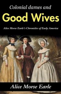 Colonial dames and good wives (Edition2023)