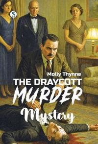 Bokomslag för "The Draycott Murder Mystery"