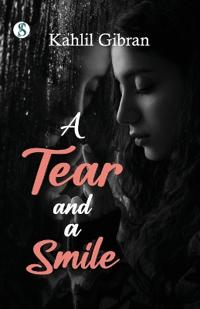 A Tear and a Smile (Edition1st)