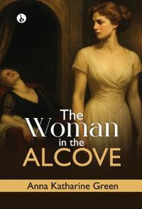 Bokomslag för "The Woman in the Alcove"