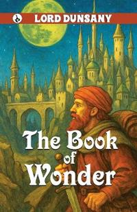 Bokomslag för "The Book of Wonder"