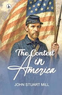Bokomslag for "The contest in America"