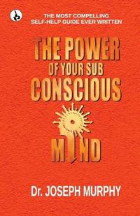 The Power of your Subconscious Mind (Edition1st)