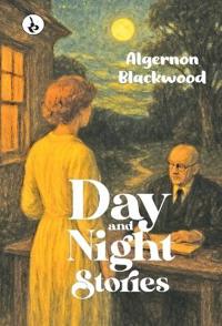 Bokomslag for "DAY AND NIGHT STORIES"