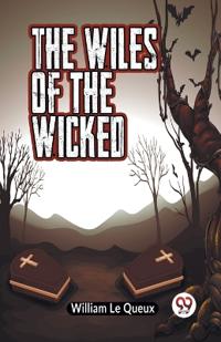 The Wiles of the Wicked (Edition2023)