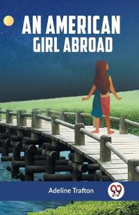 Bokomslag for "An American Girl Abroad"