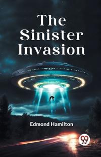 The Sinister Invasion (Edition2023)