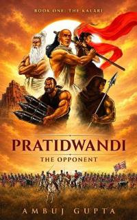 Pratidwandi (The Opponent) Book One