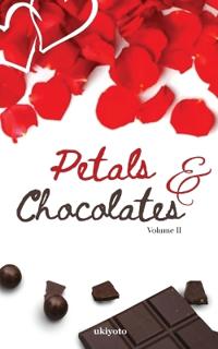Petals & Chocolates Volume II (Edition1)