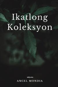 IKATLONG KOLEKSYON (Edition1)