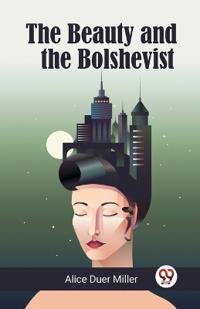 The Beauty and the Bolshevist (Edition2023)