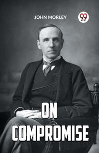 ON COMPROMISE (Edition2023)