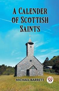 Bokomslag för "A Calendar of Scottish Saints"