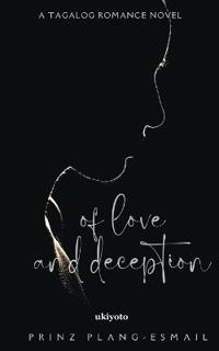 Of Love and Deception