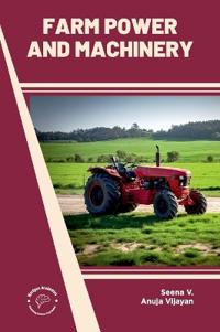Farm Power and Machinery (Edition1)