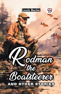 Rodman The Boatsteerer And Other Stories