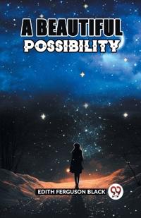 Bokomslag for "A Beautiful Possibility"