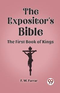 The Expositor's Bible The First Book of Kings