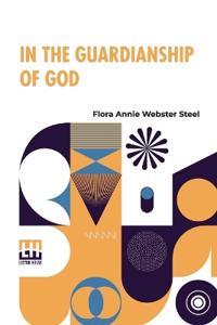 In the Guardianship of God