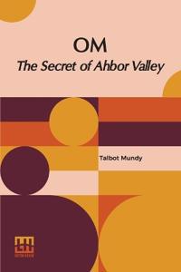 Om: The Secret Of Ahbor Valley (Edition0)